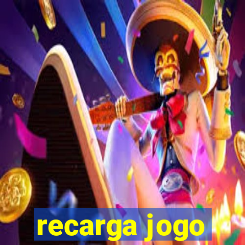 recarga jogo